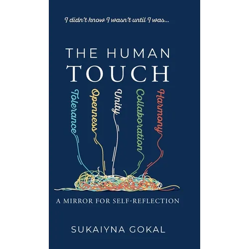 The Human Touch: A Mirror for Self-Reflection