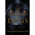 In the Company of Dogs