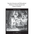 Narrative Structure and Philosophical Debates in Tristram Shandy and Jacques Le Fataliste