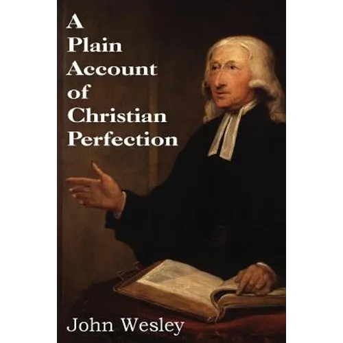 A Plain Account of Christian Perfection