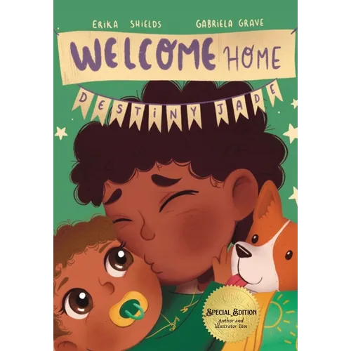 Welcome Home, Destiny Jade