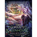 The Enchanted Greenhouse