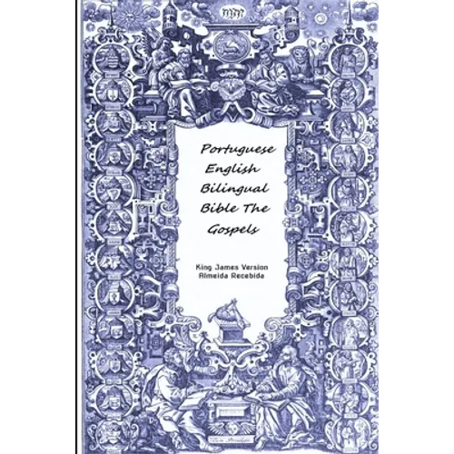 Portuguese English Bilingual Bible The Gospels