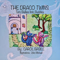 The Draco Twins Turn Bullies into Buddies