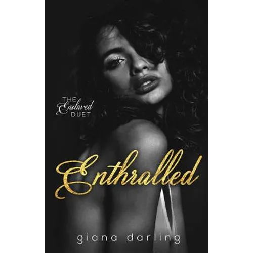 Enthralled