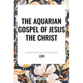 Aquarian Gospel of Jesus the Christ