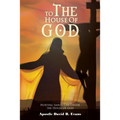 To the House of God: Hurting Saints Can Divide the House of God