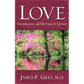 Love - Revised: Fulfilling the Ultimate Quest