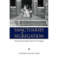 Sanctuaries of Segregation: The Story of the Jackson Church Visit Campaign