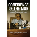 Confidence of The Mob