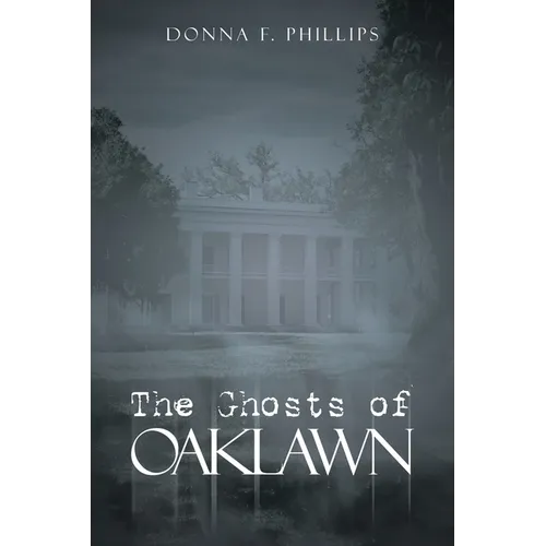 The Ghosts of Oaklawn