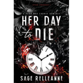 Her Day to Die