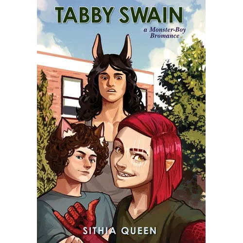 Tabby Swain: a Monster-Boy Bromance