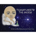 Tommy Meets The Moon: (2nd Edition)