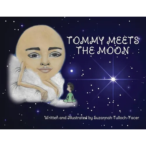 Tommy Meets The Moon: (2nd Edition)