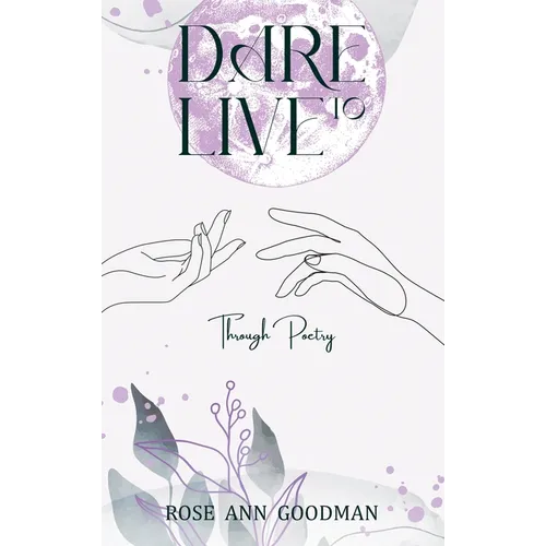 Dare To Live