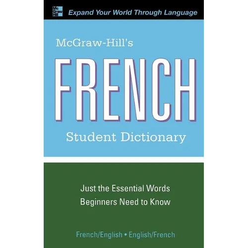 McGraw-Hill's French Student Dictionary