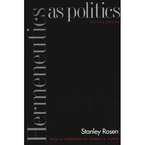 Hermeneutics as Politics: Second Edition