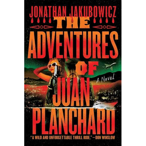 The Adventures of Juan Planchard