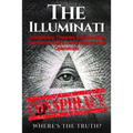 The Illuminati: Conspiracy Theories Surrounding The Secret Cult's Laws, History And Operations - Where's The Truth?