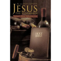 Jesus the Winemaker: Satan's Most Effective Lie