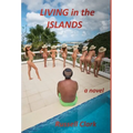 Living in the Islands