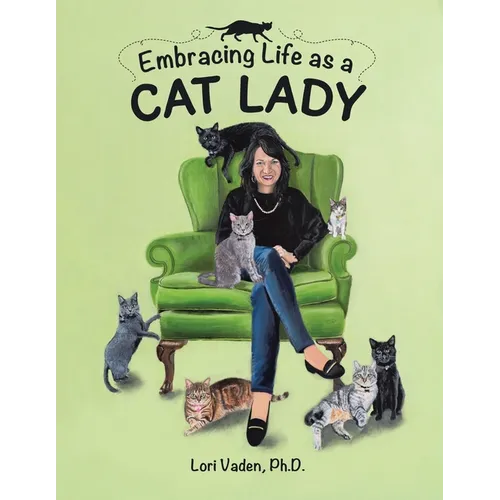Embracing Life as a Cat Lady