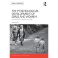 The Psychological Development of Girls and Women: Rethinking change in time