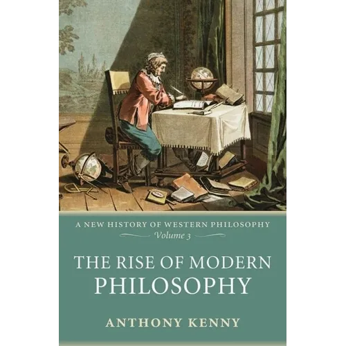 The Rise of Modern Philosophy