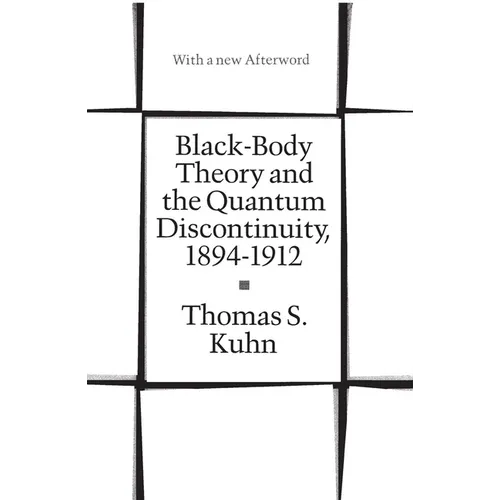 Black-Body Theory and the Quantum Discontinuity, 1894-1912