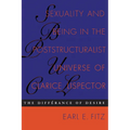 Sexuality and Being in the Poststructuralist Universe of Clarice Lispector: The Differance of Desire