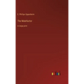 The Malefactor: in large print