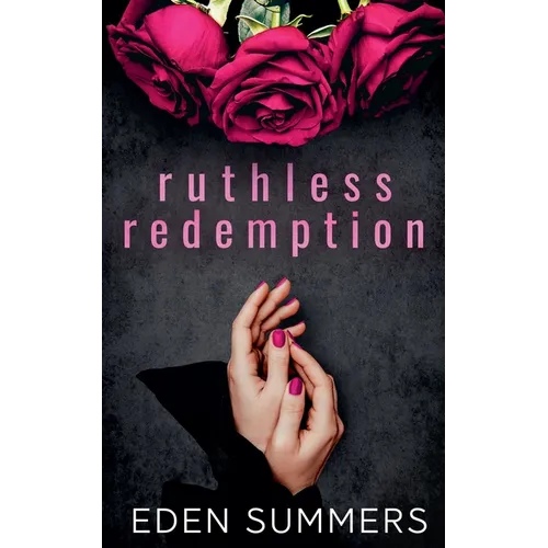 Ruthless Redemption