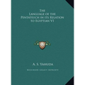 The Language of the Pentateuch in its Relation to Egyptian V1