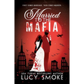 Married to the Mafia