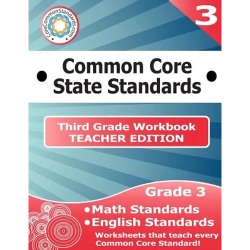 Third Grade Common Core Workbook - Teacher Edition
