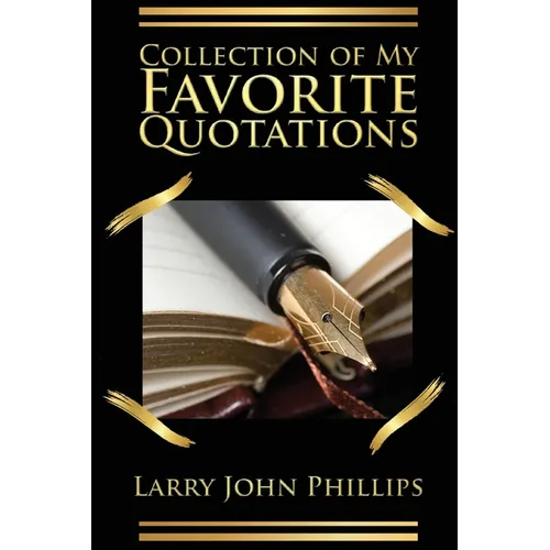Collection of my Favorite Quotations