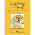Buttercup and Violet: The Cookie Thief A Flower Fairy Adventure Book 3