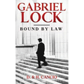 Gabriel Lock: Bound by Law