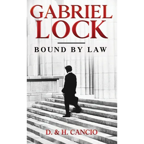 Gabriel Lock: Bound by Law