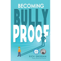 Becoming Bully Proof
