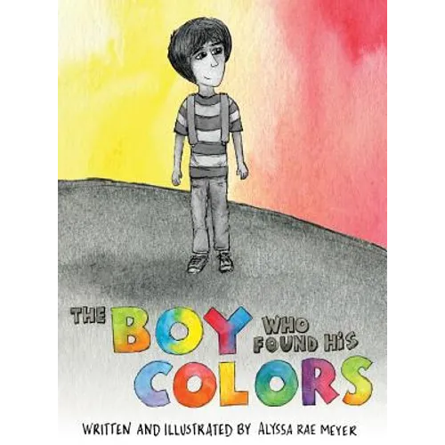 The Boy Who Found His Colors