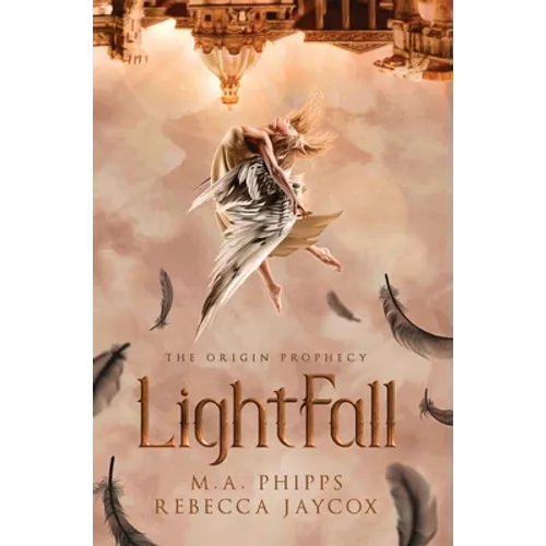 LightFall: A Young Adult Paranormal Angel Romance