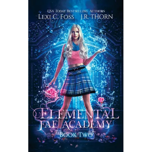 Elemental Fae Academy: Book Two