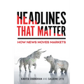 Headlines That Matter: How News Moves Markets