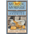 My Rock, My Refuge: The Kingdom's Promise