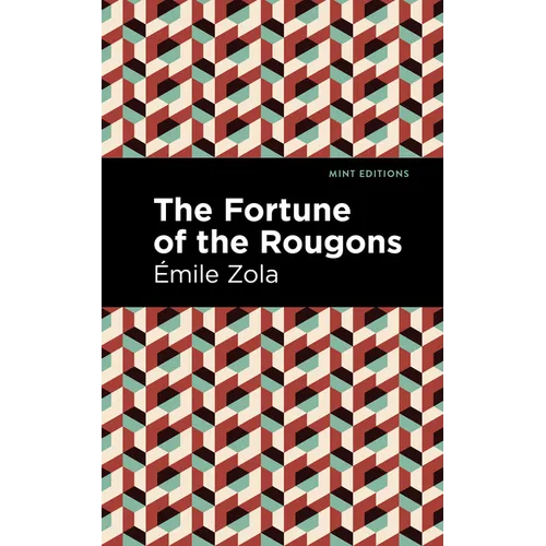 The Fortune of the Rougons