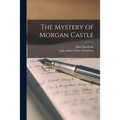 The Mystery of Morgan Castle