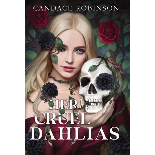 Her Cruel Dahlias