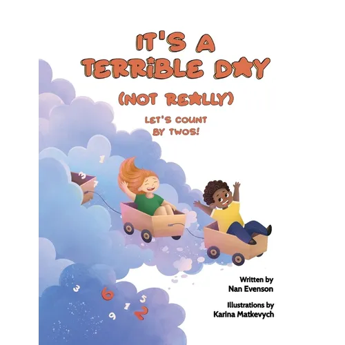 It's a Terrible Day (Not Really): Let's Count by Twos!